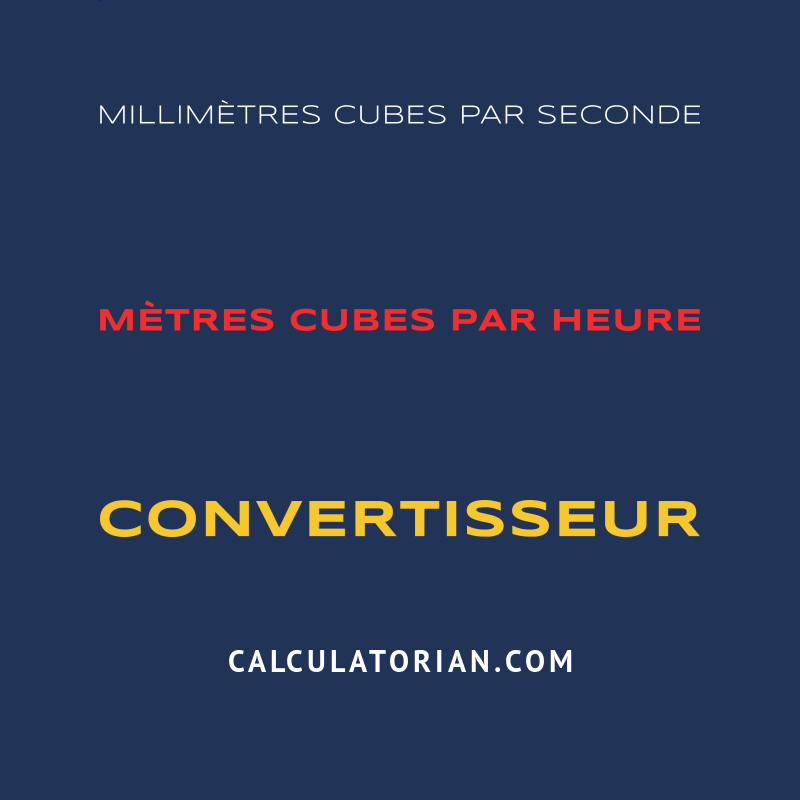 Convertir De Millim tres Cubes Par Seconde M tres Cubes Par Heure convertir-de-millim-tres-cubes-par-seconde-m-tres-cubes-par-heure